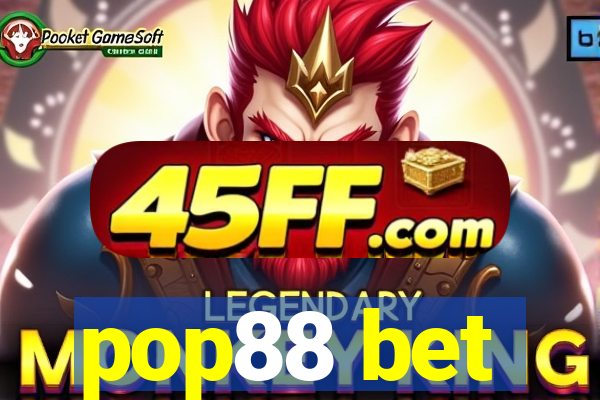 pop88 bet